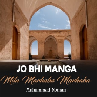 Jo Bhi Manga Mila Marhaba Marhaba