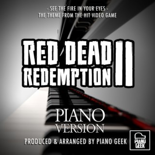 See The Fire In Your Eyes (From Red Dead Redemption II) (Piano Version)