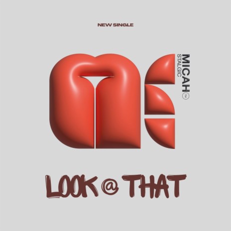 Look At That | Boomplay Music