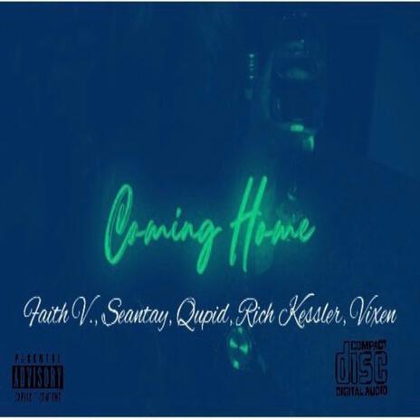 Coming Home ft. Seantay, Rich kessler, Qupid & Vixen | Boomplay Music