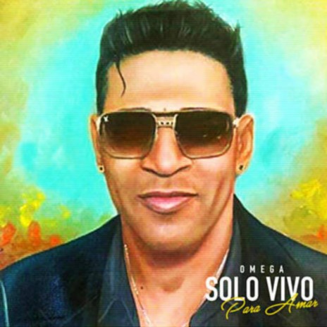 Solo Vivo Para Amar | Boomplay Music