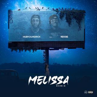 Melissa (Remix) ft. Reggie lyrics | Boomplay Music