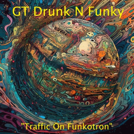 Traffic On Funkotron | Boomplay Music