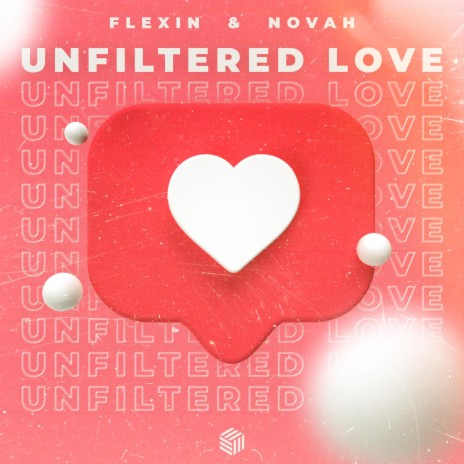 Unfiltered Love ft. Novah | Boomplay Music