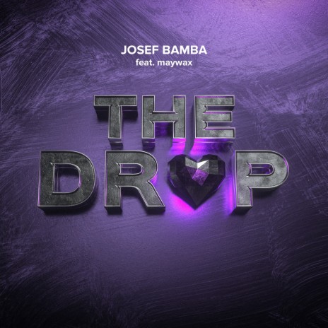 The Drop ft. maywax | Boomplay Music