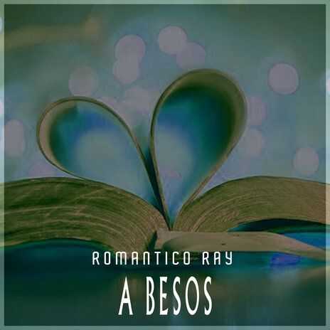 A Besos | Boomplay Music