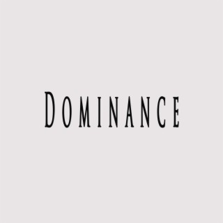 Dominance