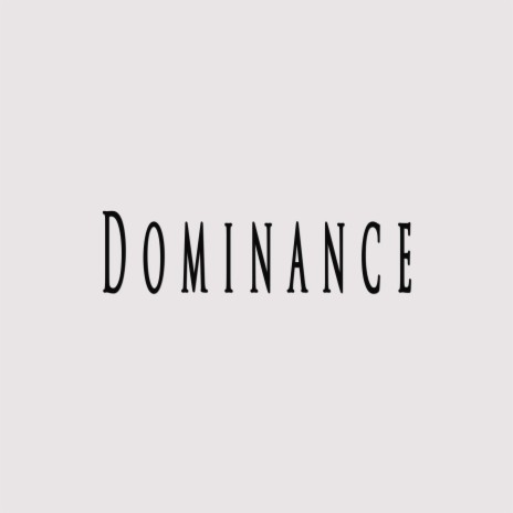 Dominance ft. KlickBoomBeatZ | Boomplay Music