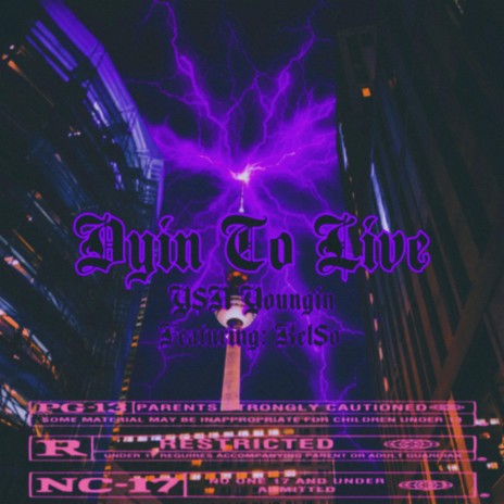 Dyin To Live ft. Kel$so | Boomplay Music