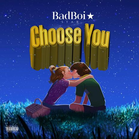 Choose You | Boomplay Music