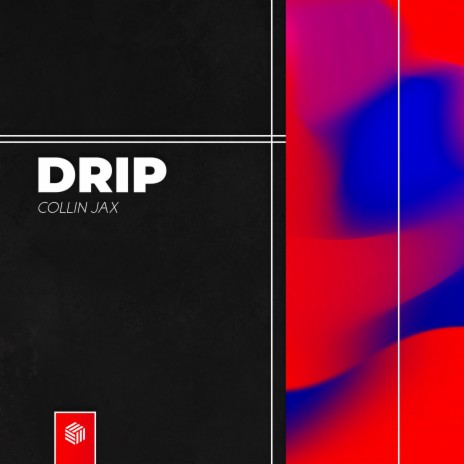 Drip | Boomplay Music