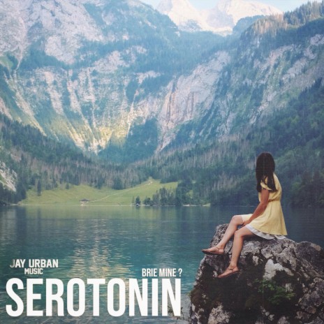 Serotonin ft. Brie Mine ? | Boomplay Music