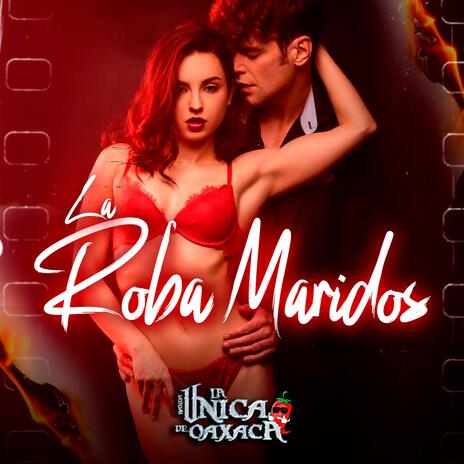 La Roba Maridos | Boomplay Music