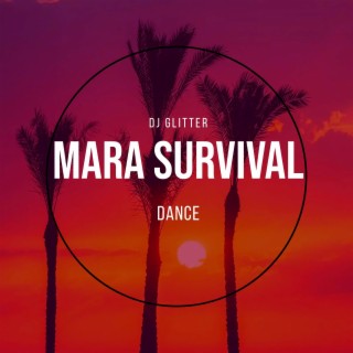 Mara Survival Dance