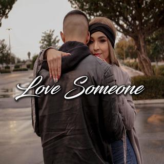 Love Someone