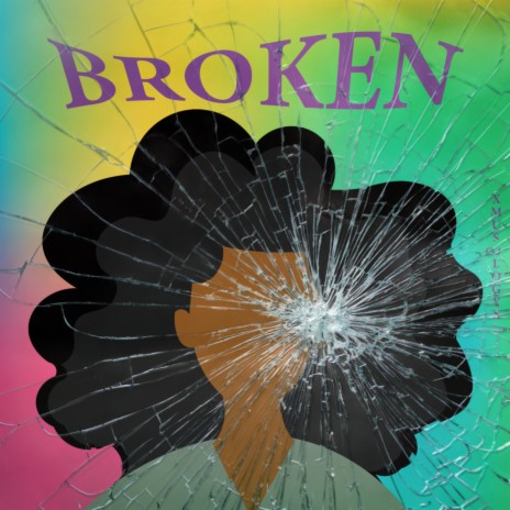 Broken | Boomplay Music