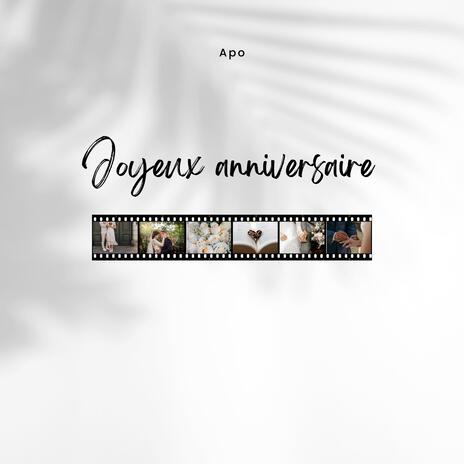 Joyeux anniversaire | Boomplay Music