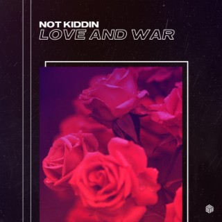 Love and War