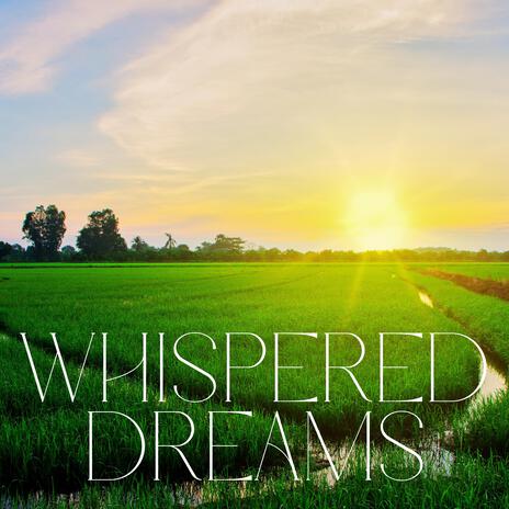 Whispered Dreams