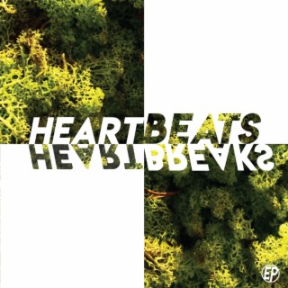 Heartbeats & Heartbreaks
