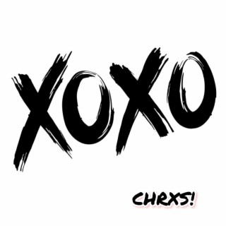 XOXO lyrics | Boomplay Music