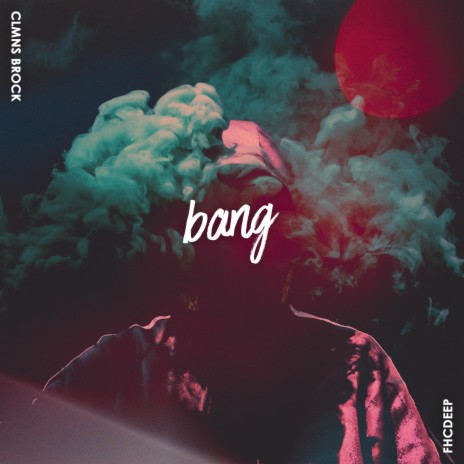 Bang | Boomplay Music