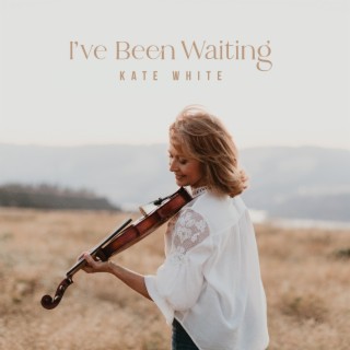 I've Been Waiting lyrics | Boomplay Music