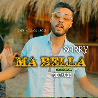 Ma Bella Sorry