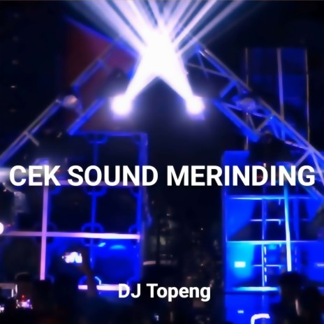 Cek Sound Merinding | Boomplay Music