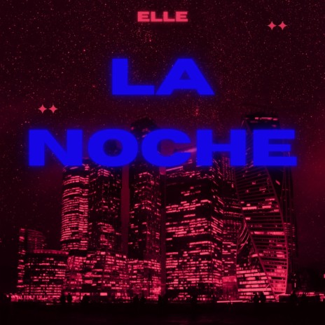 La Noche