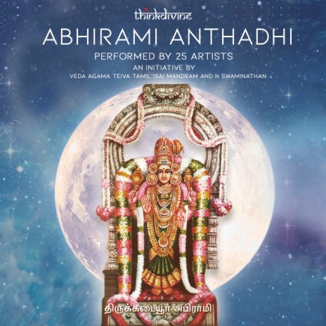 Abhirami Anthadhi (From "Abhirami Anthadhi") ft. Gayathri Girish, Savita Sreeram, Vidya Kalyanaraman, Salem Gayathri Venkatesan, Vasudha Ravi, Vinaya Karthik Rajan, J B Keerthana, Saindhavi, Bharathi Ramasubban, Sindhuja Chandramouli, Bhavya Hari, Suchithra Balasubramanian, Girija Ramaswamy, Kanaka Krishna Prashanth, Archana, Aarathi, Kolkata Padmavathi Saranathan & Shant | Boomplay Music