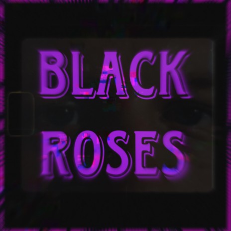 Black roses