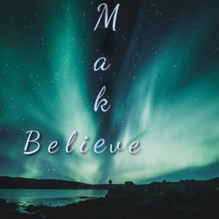 Make Believe