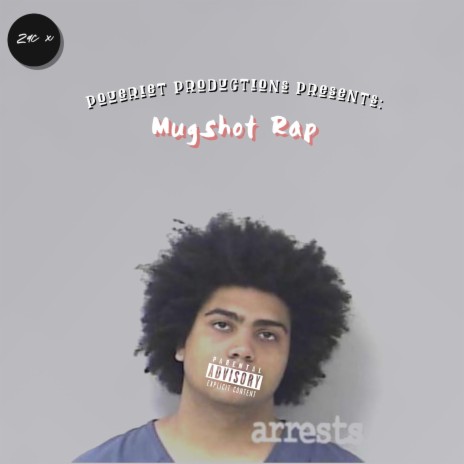 Mugshot Rap | Boomplay Music