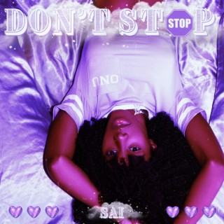 Don't Stop lyrics | Boomplay Music