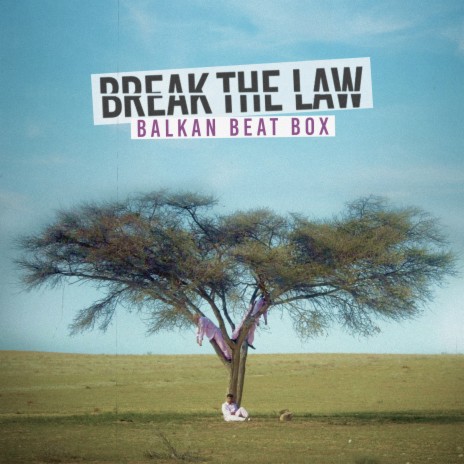 Break The Law | Boomplay Music