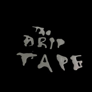 THE DRIPTAPE 2