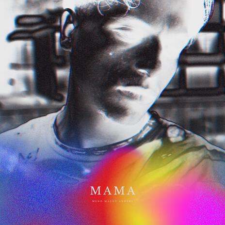 MAMA | Boomplay Music