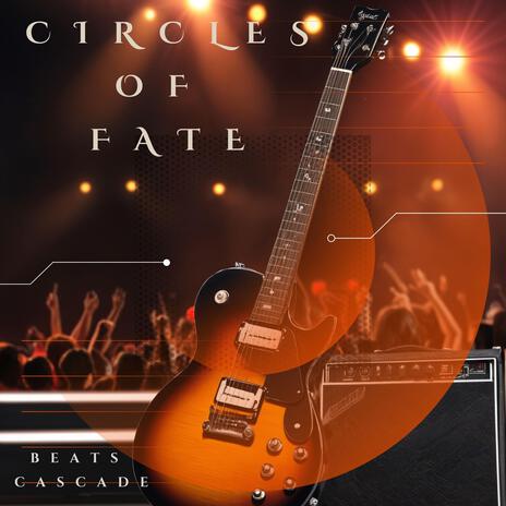 Circles of Fate | Boomplay Music