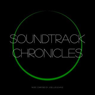 Soundtrack Chronicles (Original Soundtrack)