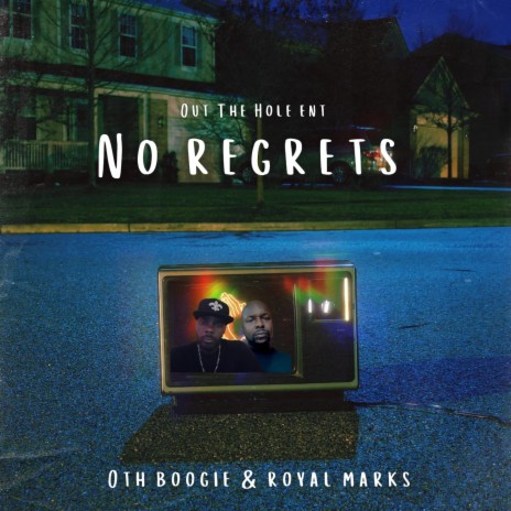 No Regrets ft. OTH Boogie | Boomplay Music