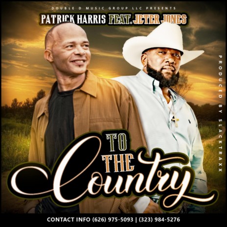 To The Country ft. Jeter Jones | Boomplay Music