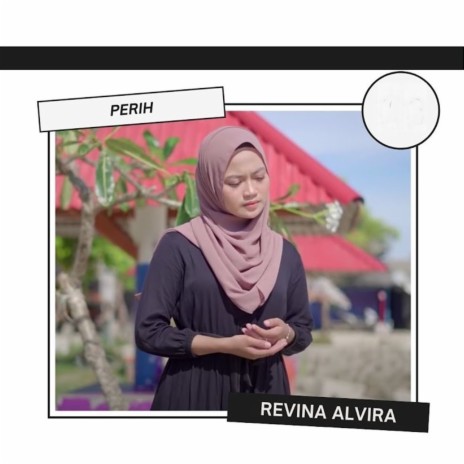 Perih ft. Revina Alvira | Boomplay Music