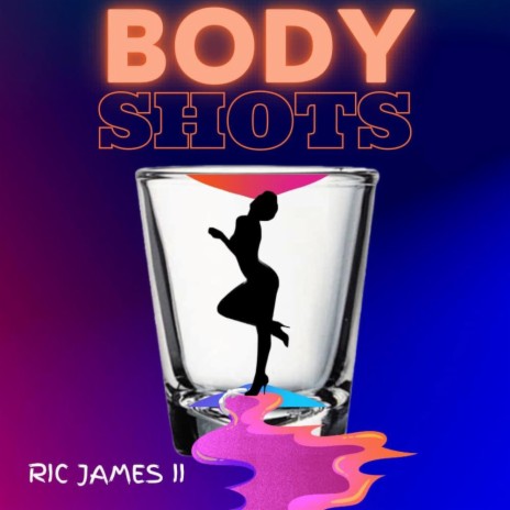 Body Shots ft. TenFoe | Boomplay Music