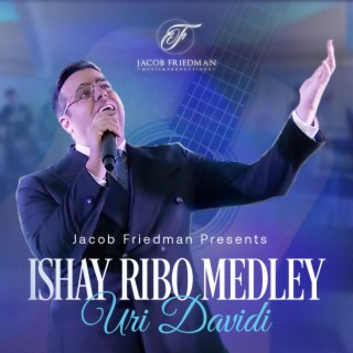 Ishay Ribo Medley