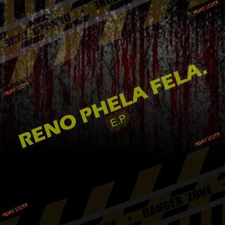 Reno Phela Fela