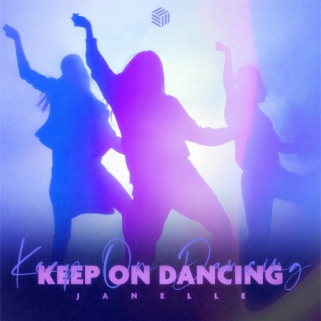 Keep On Dancing | Boomplay Music