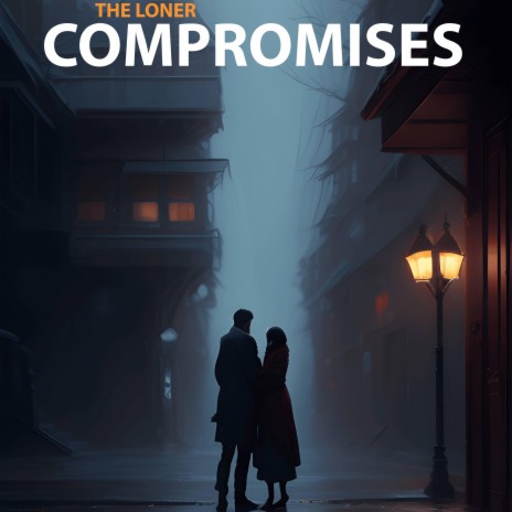 Compromises | Boomplay Music