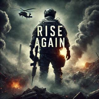 Rise again