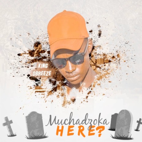 Muchadzoka Here | Boomplay Music